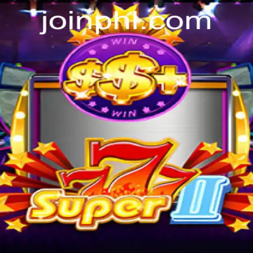 Discover the Thrills of Super777II: A Comprehensive Guide to Gameplay and Exciting Features